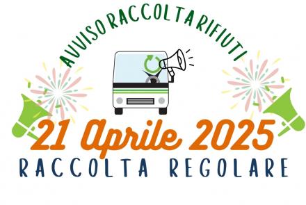 LUNEDÌ 21 APRILE: RACCOLTA REGOLARE